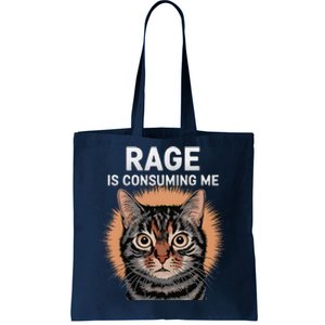 Rage Is Consuming Me Silly Staring Cat Meme Tote Bag