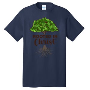 Rooted In Christ Theology Jesus Christ Christian Faith Tall T-Shirt