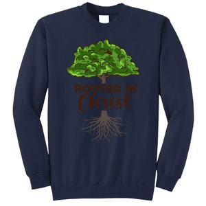 Rooted In Christ Theology Jesus Christ Christian Faith Tall Sweatshirt