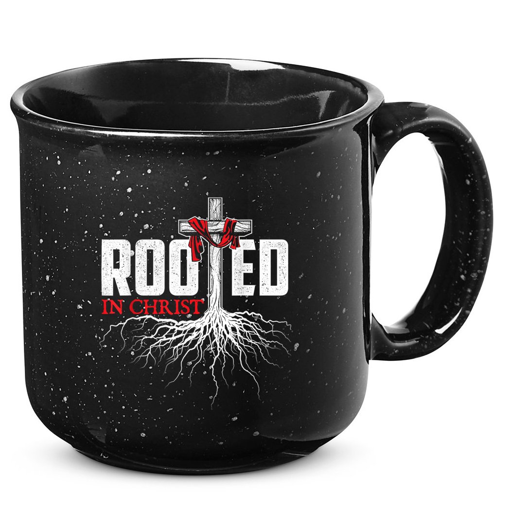 Rooted In Christ Christian Faith Religious Jesus Christ 15oz Campfire Ceramic Mug
