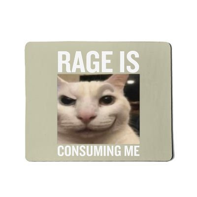 Rage Is Consuming Me Funny Cat Meme Mousepad