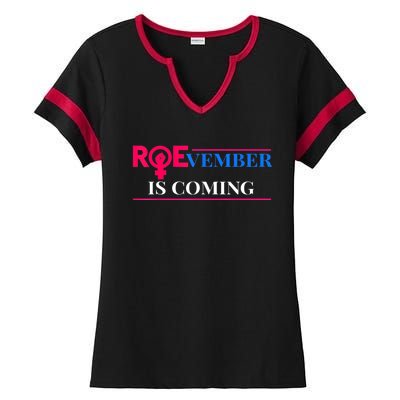 Roevember Is Coming Ladies Halftime Notch Neck Tee