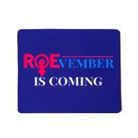 Roevember Is Coming Mousepad