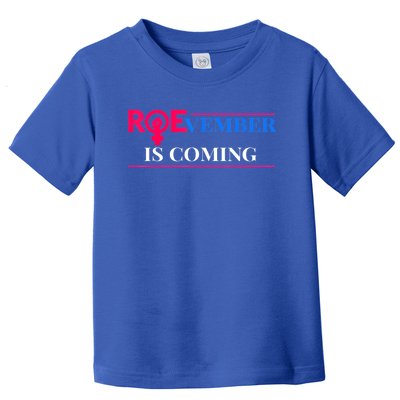 Roevember Is Coming Toddler T-Shirt