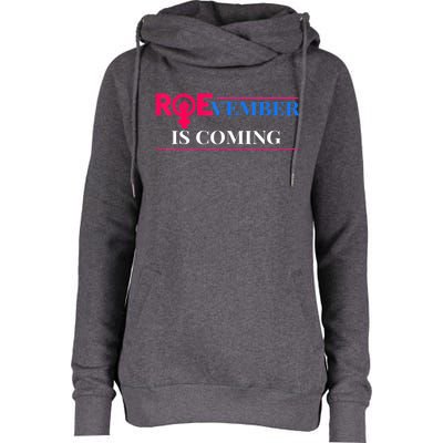 Roevember Is Coming Womens Funnel Neck Pullover Hood