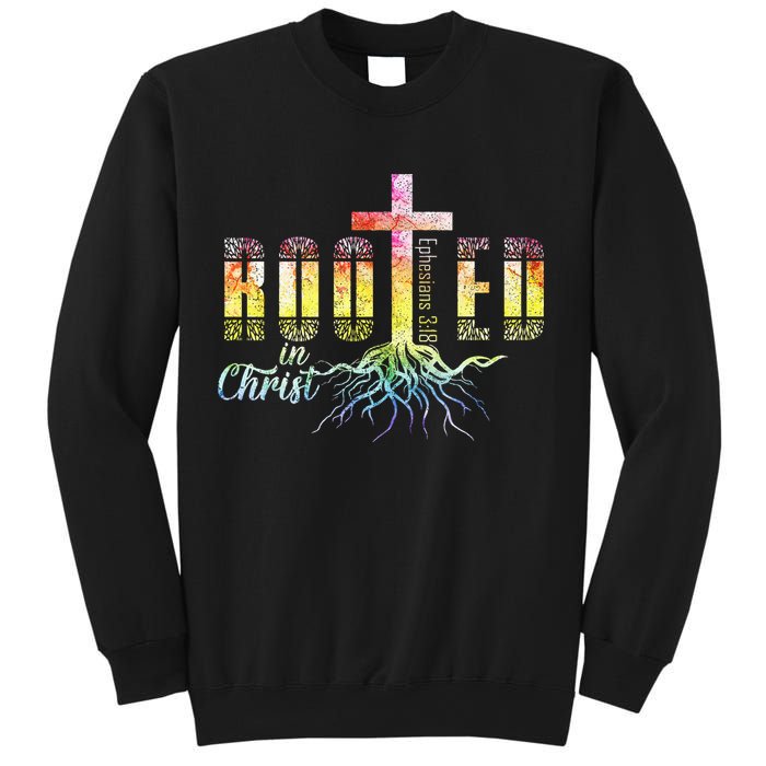 Rooted In Christ Christian Religious Christian Sweatshirt