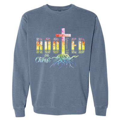 Rooted In Christ Christian Religious Christian Garment-Dyed Sweatshirt