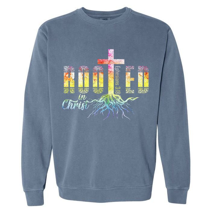 Rooted In Christ Christian Religious Christian Garment-Dyed Sweatshirt