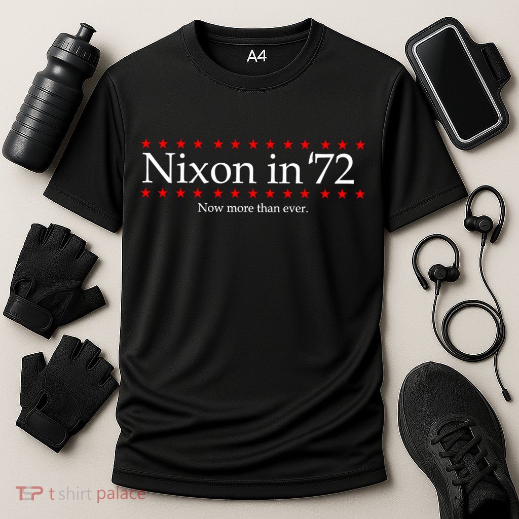 Richard Nixon in 72 Now More than Ever Performance Shirt