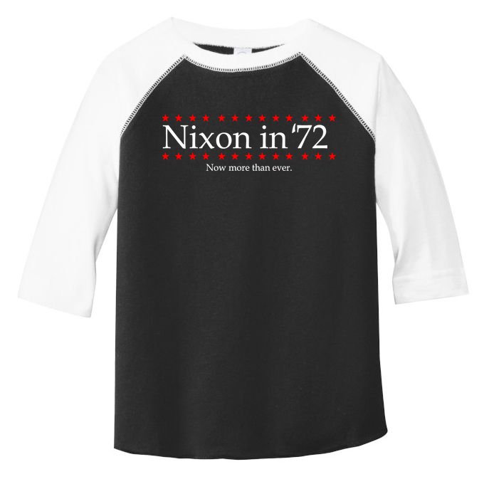 Richard Nixon in 72 Now More than Ever Toddler Fine Jersey T-Shirt