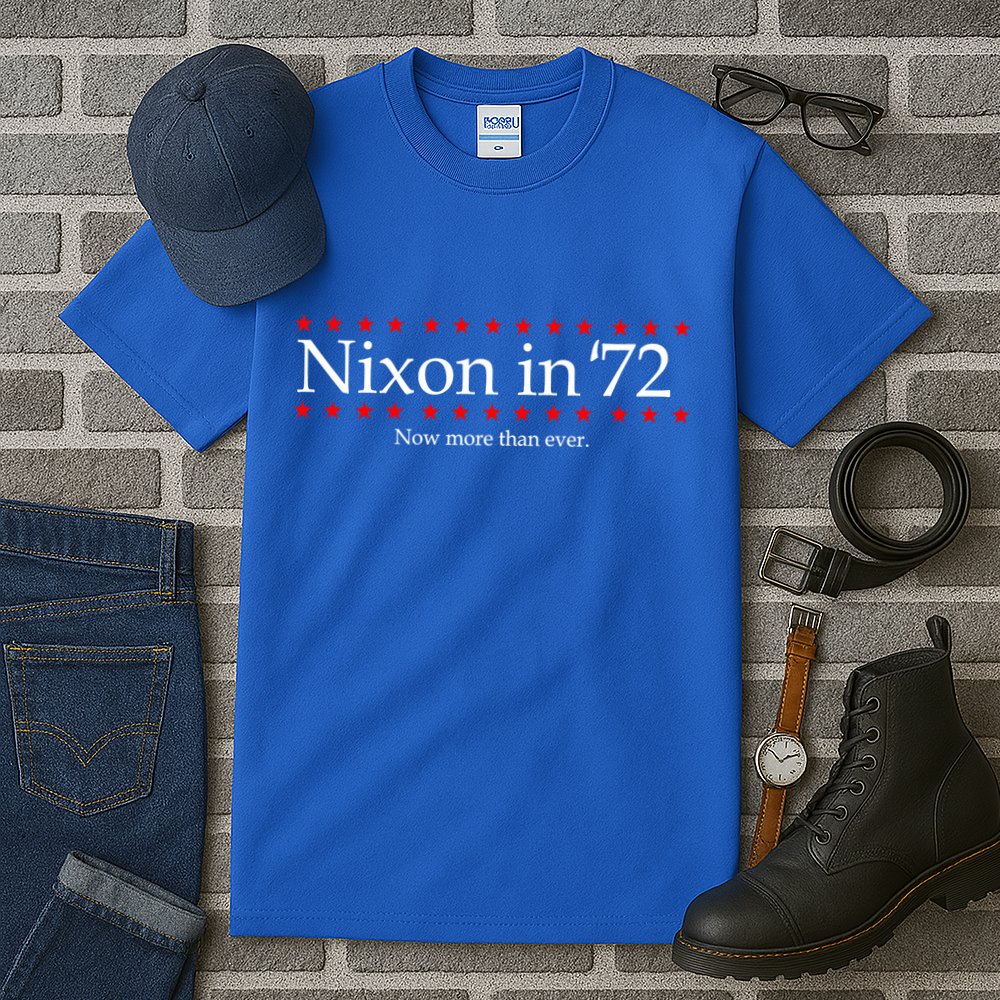 Richard Nixon in 72 Now More than Ever Tall T-Shirt