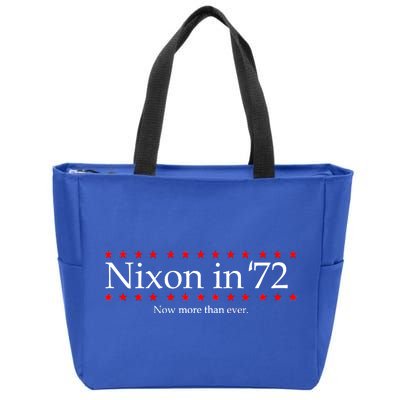 Richard Nixon in 72 Now More than Ever Zip Tote Bag