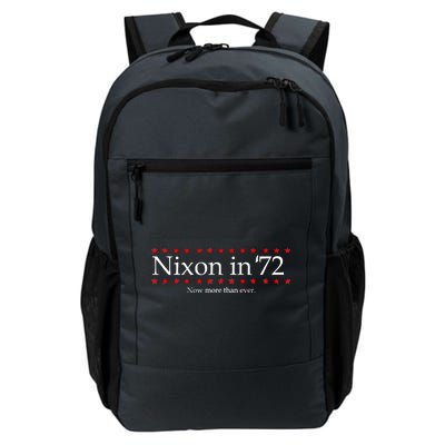 Richard Nixon in 72 Now More than Ever Daily Commute Backpack