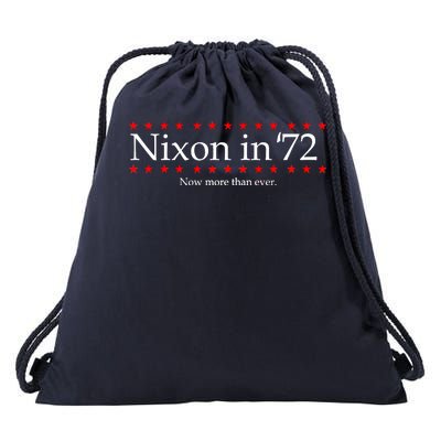 Richard Nixon in 72 Now More than Ever Drawstring Bag