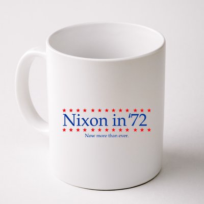 Richard Nixon in 72 Now More than Ever Coffee Mug