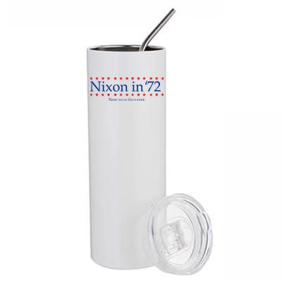 Richard Nixon in 72 Now More than Ever Stainless Steel Tumbler