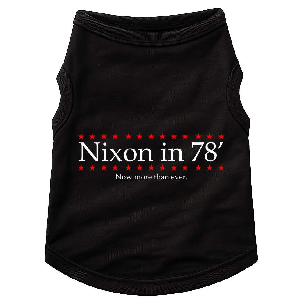 Richard Nixon in 78' 1978 Now More than Ever President Doggie Tank