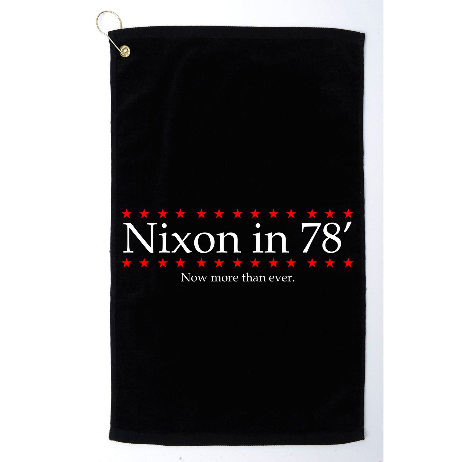 Richard Nixon in 78' 1978 Now More than Ever President Golf Towel