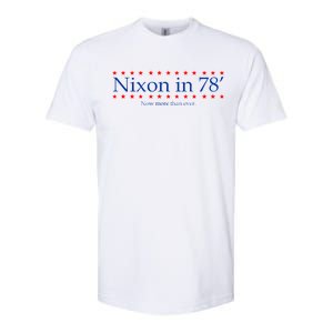 Richard Nixon in 78' 1978 Now More than Ever President Softstyle CVC T-Shirt