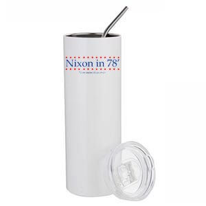 Richard Nixon in 78' 1978 Now More than Ever President Stainless Steel Tumbler