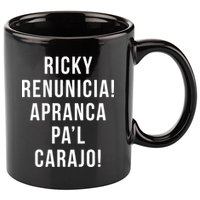 Ricky Renuncia Arranca Pa'l Carajo  11oz C Handle Ceramic Mug