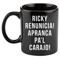 Ricky Renuncia Arranca Pa'l Carajo  11oz C Handle Ceramic Mug