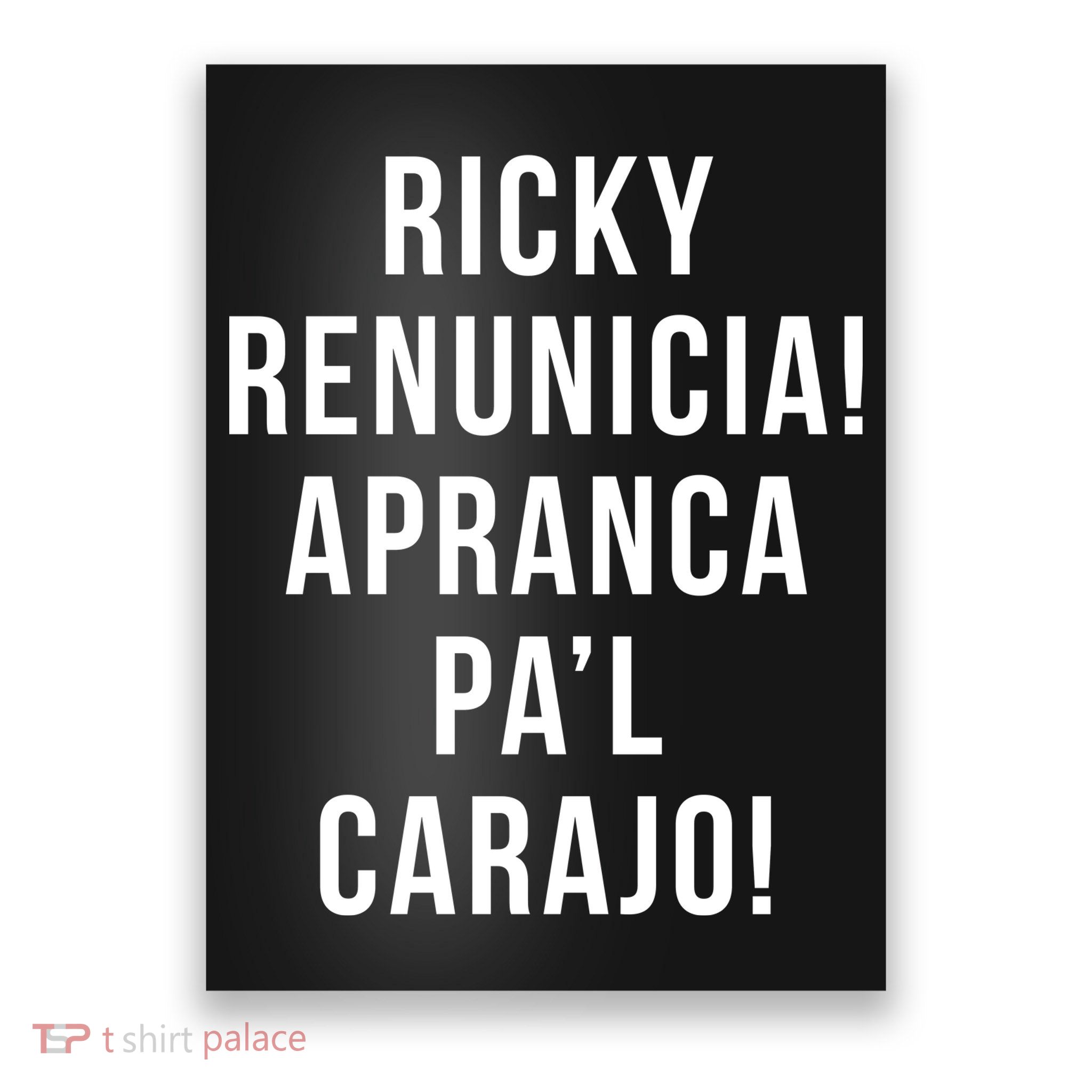 Ricky Renuncia Arranca Pa'l Carajo  Poster