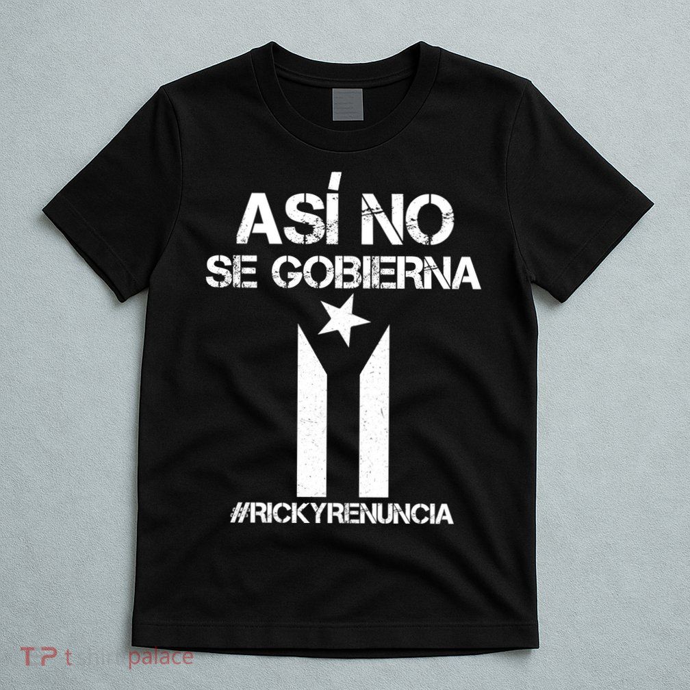 Ricky Renuncia Bandera Negra Puerto Rico T-Shirt