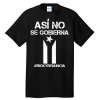 Ricky Renuncia Bandera Negra Puerto Rico Tall T-Shirt