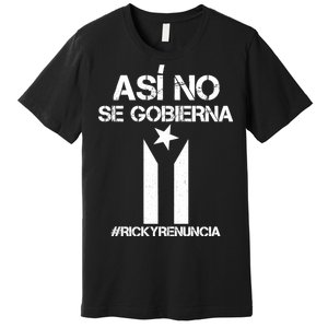 Ricky Renuncia Bandera Negra Puerto Rico Premium T-Shirt