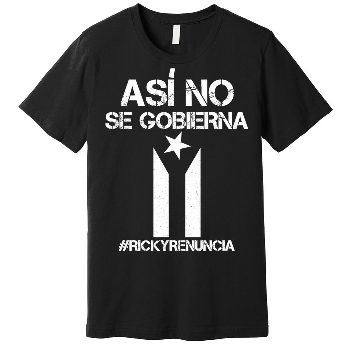 Ricky Renuncia Bandera Negra Puerto Rico Premium T-Shirt