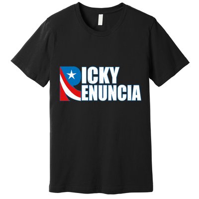 Ricky Renuncia Puerto Rico Star Logo Premium T-Shirt