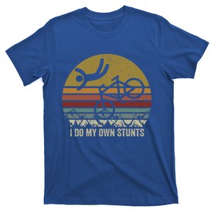 Retro I Do My Own Stunts Bike Lovers Cute Gift T-Shirt