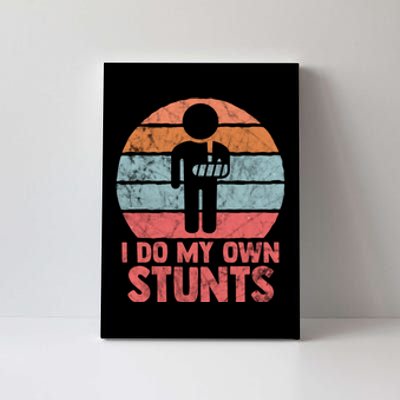 Retro I Do All My Own Stunts Funny Injury Hand Wrist Gift Canvas