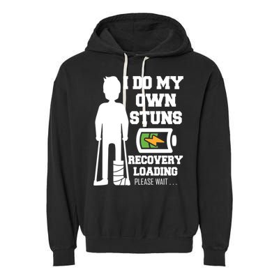 Retro I Do All My Own Stunts Recovery Loading Please Wait...Gift Garment-Dyed Fleece Hoodie