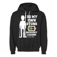 Retro I Do All My Own Stunts Recovery Loading Please Wait...Gift Garment-Dyed Fleece Hoodie