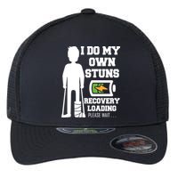 Retro I Do All My Own Stunts Recovery Loading Please Wait...Gift Flexfit Unipanel Trucker Cap