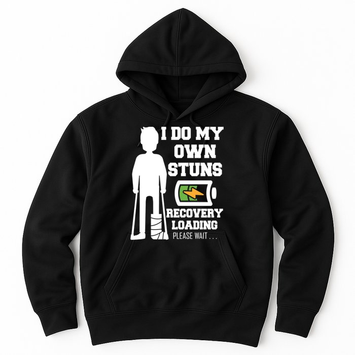 Retro I Do All My Own Stunts Recovery Loading Please Wait...Gift Hoodie