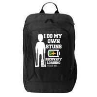 Retro I Do All My Own Stunts Recovery Loading Please Wait...Gift City Backpack
