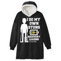 Retro I Do All My Own Stunts Recovery Loading Please Wait...Gift Hooded Wearable Blanket