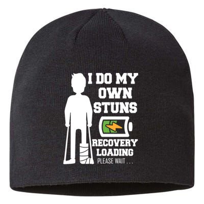 Retro I Do All My Own Stunts Recovery Loading Please Wait...Gift Sustainable Beanie