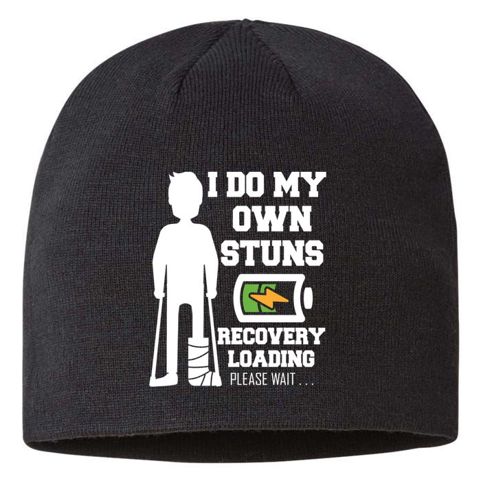 Retro I Do All My Own Stunts Recovery Loading Please Wait...Gift Sustainable Beanie