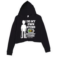Retro I Do All My Own Stunts Recovery Loading Please Wait...Gift Crop Fleece Hoodie