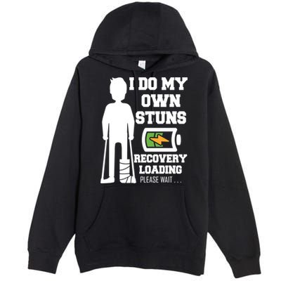 Retro I Do All My Own Stunts Recovery Loading Please Wait...Gift Premium Pullover Hoodie