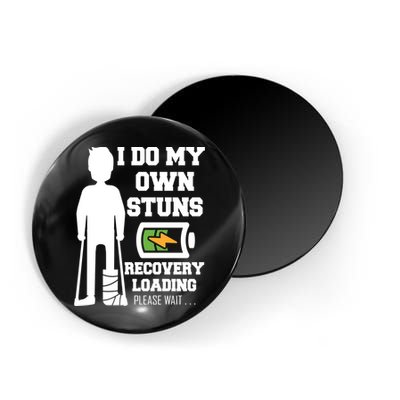 Retro I Do All My Own Stunts Recovery Loading Please Wait...Gift Magnet