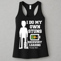 Retro I Do All My Own Stunts Recovery Loading Please Wait...Gift Womens Tank Top