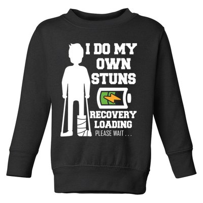 Retro I Do All My Own Stunts Recovery Loading Please Wait...Gift Toddler Sweatshirt