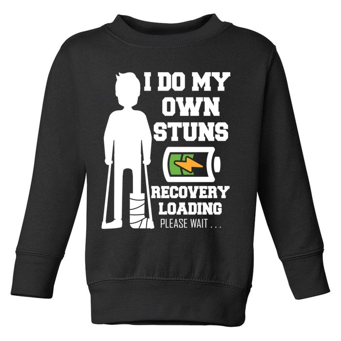 Retro I Do All My Own Stunts Recovery Loading Please Wait...Gift Toddler Sweatshirt