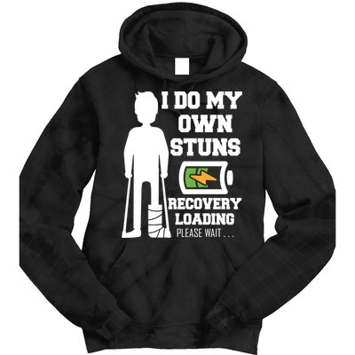 Retro I Do All My Own Stunts Recovery Loading Please Wait...Gift Tie Dye Hoodie