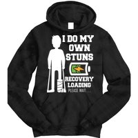 Retro I Do All My Own Stunts Recovery Loading Please Wait...Gift Tie Dye Hoodie